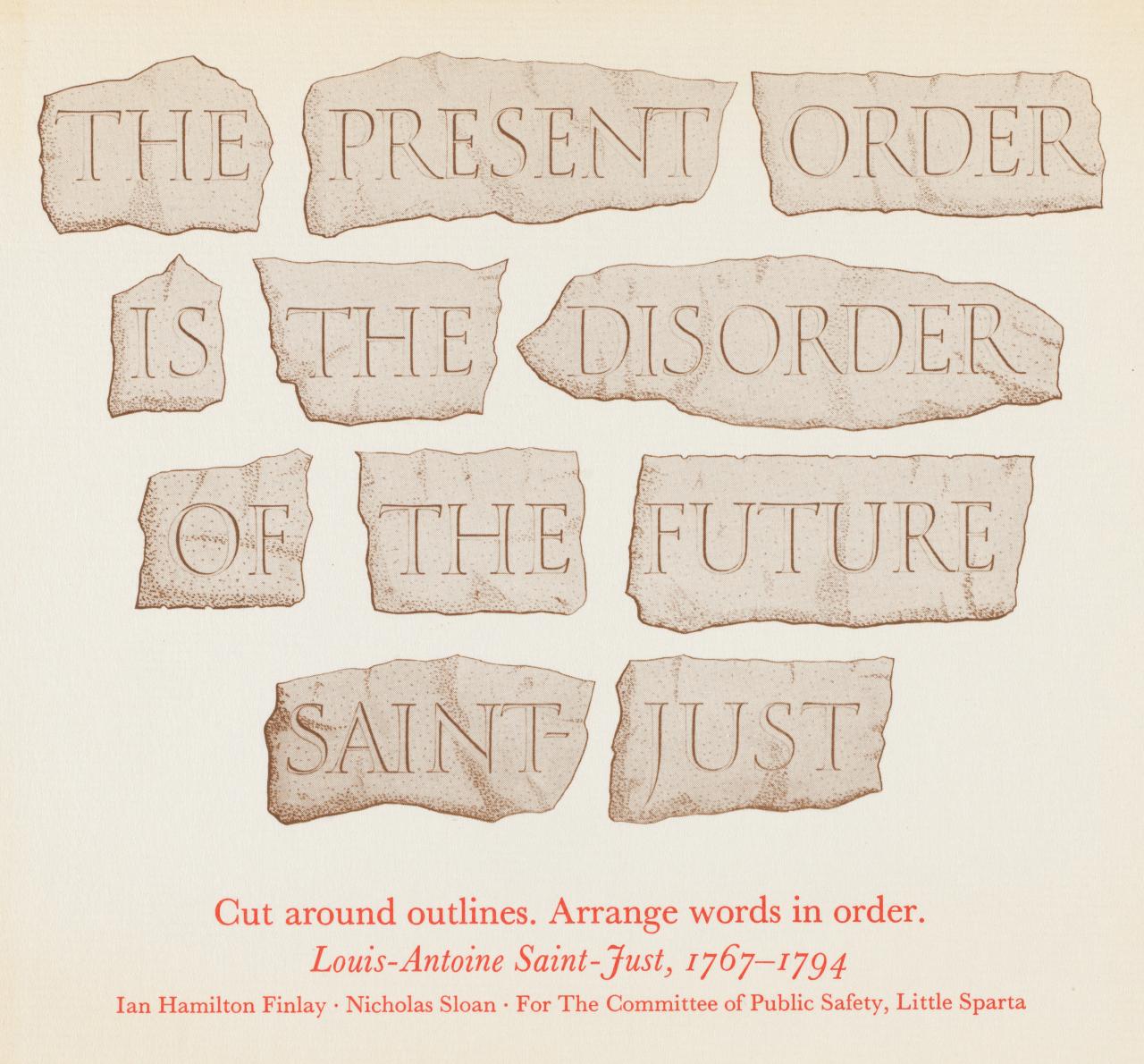 FINLAY, Ian Hamilton.&nbsp;The present order is the disorder of the future, impress&atilde;o foto-litogr&aacute;fica a cores sobre cart&atilde;o/card: colour photo-lithograh, publ. Wild Hawthorn Press, 18,4 X 20,3 cm, 1983